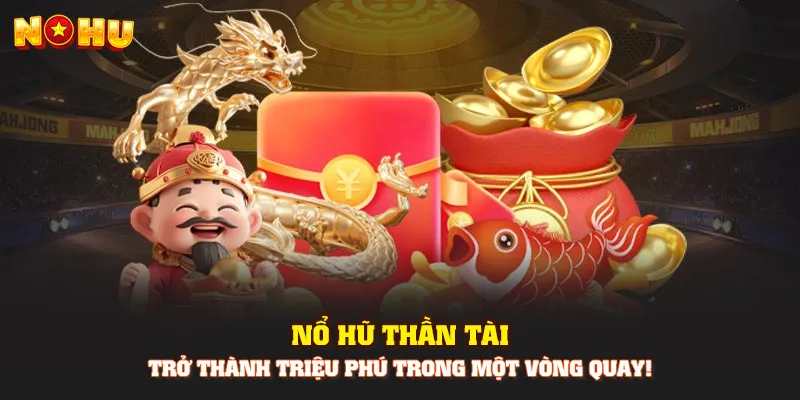 Nổ Hũ Thần Tài